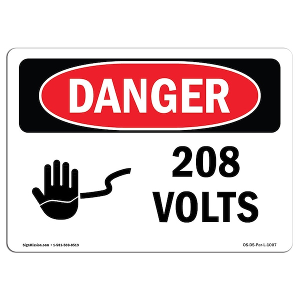 Safety Sign, OSHA Danger, 7" Height, 10" Width, Aluminum, 208 Volts, Landscape